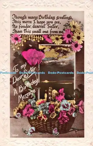 R529730 To my Dear Sister a Birthday Message Flowers in basket RP