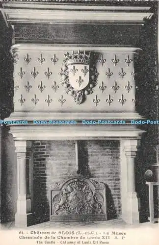 R529830 Chateau de Blois Der Schlosskamin Ludwigs XII Raum E Dupre