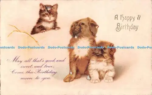 R537691 A Happy Birthday May all thats good and sweet and true Cat and puppies