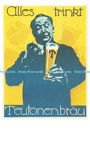 R530198 Alles Trinkt Teutonenbrau Dalkeith Classic Poster Serie Ludwig Hohlwein