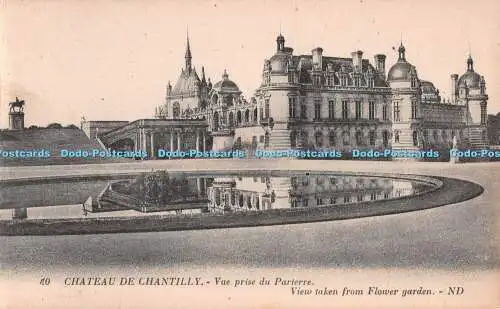 R539632 Chateau de Chantilly Vue prise du Parterre Blick aus dem Blumengarten