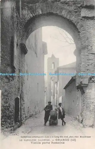 R544797 Orange Vieille porte Romaine Le Vaucluse Illustre Lux Lang Fils