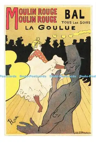 R541698 Moulin Rouge La Goulue Bal Tous les Soirs Dalkeith Classic Poster Card N