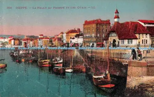 R547150 331 Dieppe La Halle au Poisson et les Quais LL Levy et Neurdein Reunis