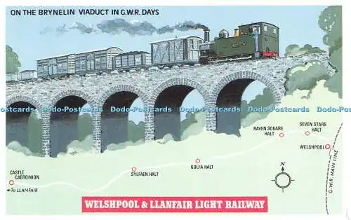 R542899 Welshpool and Llanfair Light Railway On the Brynelin Viaduct in G W R Da