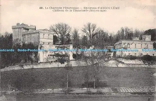 R550064 468 La Charente Pittoresque Environs dAngouleme Chateau de la Tranchade