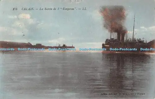 R550697 Calais La Sortie de l Empress LL 173 Speciale de la Librairie Royale