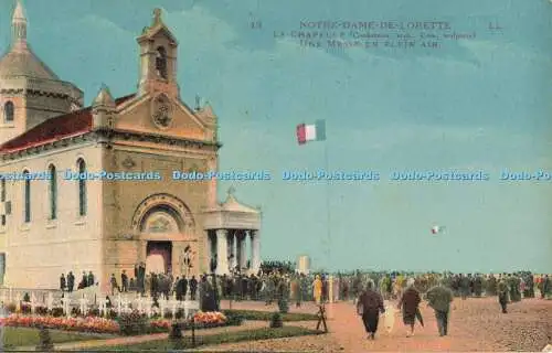 R556597 13 Notre Dame De Lorette La Chapelle Une Messe en Plein Air LL Levy et N