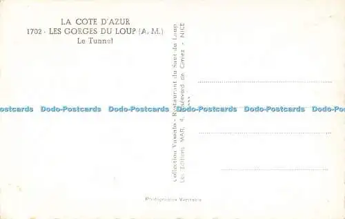 R556709 La Cote dAzur 1702 Les Gorges du Loup A M Le Tunnel Collection Vassalo M