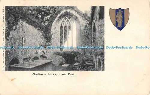 R553183 Muckross Abbey Choir East C W Faulkner Serie 348 E