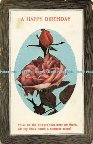 R557245 A Happy Birthday Thine be the flowers that bear no thorn 1914