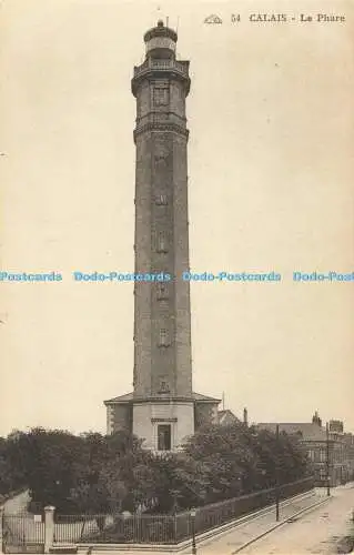 R557690 Calais Le Phare C A P Postkarte