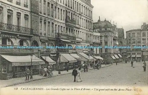 R559609 Valenciennes Les Grands Cafes Sur la Place d Armes LL 09