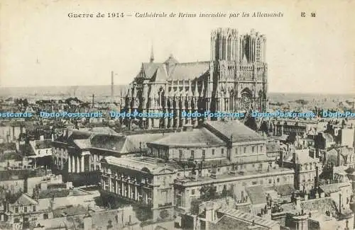 R558323 Guerre de 1914 Cathedrale de Reims incendiee par les Allemands E M