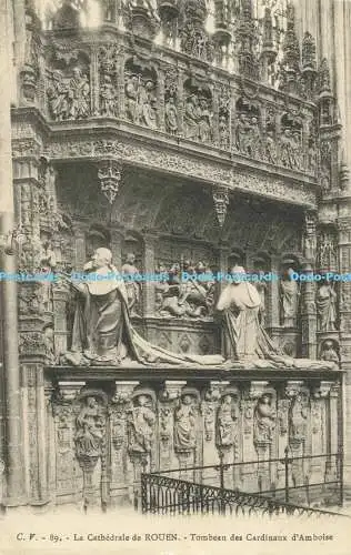 R560335 C V 89 La Cathedrale de Rouen Tombeau des Cardinaux dAmboise