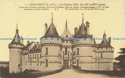 R560825 Chaumont The Castle Historon XV Th and XVI th cent A Papeghin