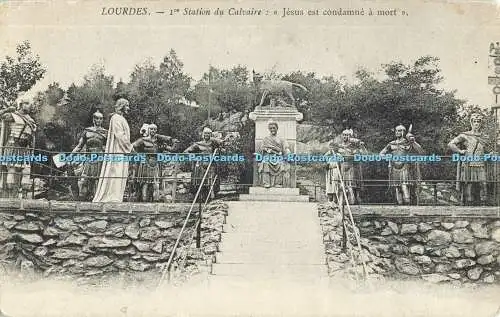 R562842 Lourdes 1re Station du Calvaire Jesus est condamne a mort Edition F Viro