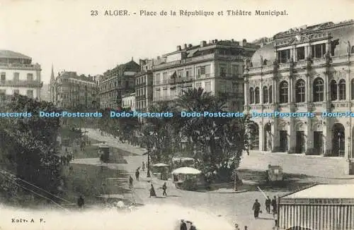 R562929 23 Alger Place de la Republique et Theatre Municipal A F