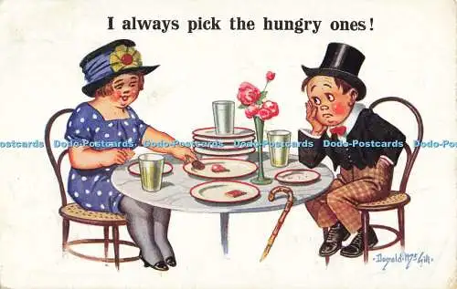 R564483 I Always Pick the Hungry Ones Inter Art Comique Series No 4094 Donald Mc