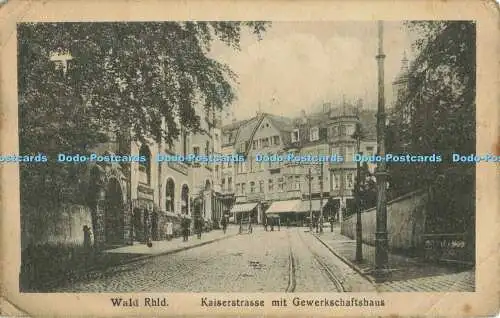 R564976 Walt Rhld Kaiserstraße mit Gewerkschaftshaus M B E Nr 9944 Max Biegel