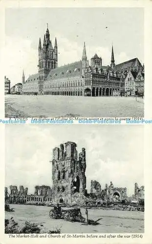 R565084 Ypern Markthalle und Kirche St. Martin vor und nach dem Krieg 1914 Albe