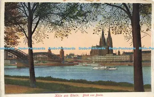 R584541 Köln am Rhein Blick von Deutz J G Schmitz sche Buch und Kunsthandlg Nr 7