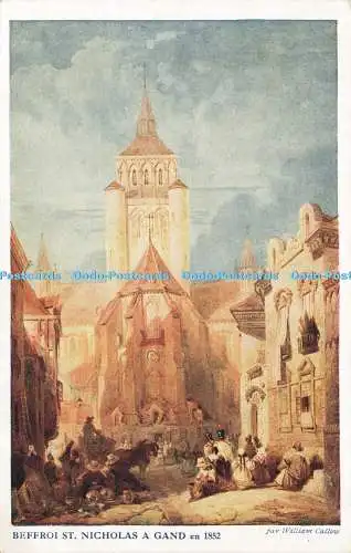 R585598 Beffroi St Nicholas a Ganden 1852 William Callow Asiles des Soldats Inv