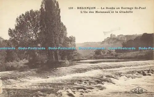 R588773 139 Besancon Le Doubs au Barrage St Paul LIle des Moineaux et la Citadel