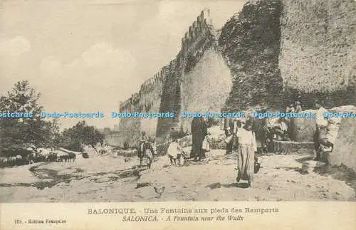 R592532 105 Edition Francaise Salonica A Fountain near Walls