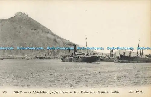 R588940 235 Oran Le Djebel Mourdjadjo Depart de la Medjerda Courrier Postal ND P