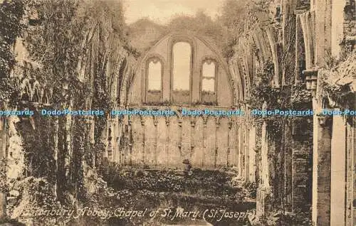 R592842 Glastonbury Abbey Chapel of St Mary St Joseph Friths Serie Nr 2590B 191