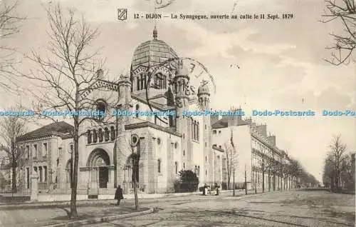 R597449 12 Dijon La Synagogue ouverte au culte le 11 Sept 1879 1913