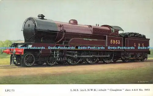 R593364 L M S ex L N W R umgebaut Claughton Class 4 6 0 No 5953 Lokomotive Publis