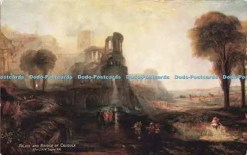 R597764 Palast und Brücke von Caligula J M W Turner Galerie Bilder Tuck Oilette