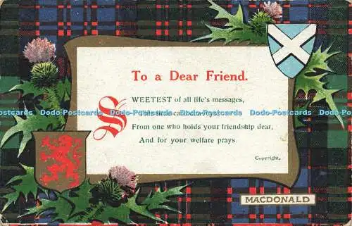 R595865 To A Dear Friend Sweetest of all life messages Macdonald H B Tartan Ser