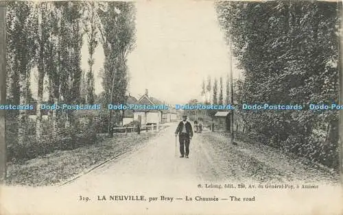 R593991 La Neuville par Bray The Road G Lelong E Le Deley 1915