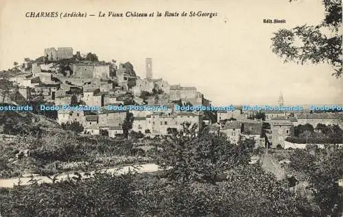 R594406 Charmes Ardèche Le Vieux Chateau et la Route de St Georges Sicoit