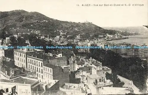 R609856 Alger Vue sur Bad el Oued et N D d Afrique A F