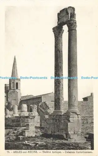 R605493 Arles sur Rhone Theatre Antique Colonnes Corinthiennes J George