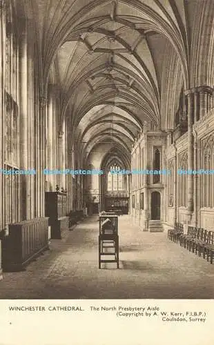 R603919 Winchester Cathedral The North Presbytery Aisle A W Kerr F I B P