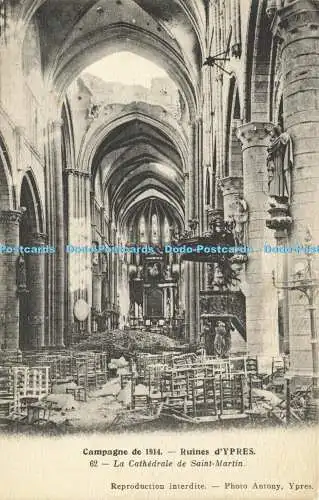 R611274 Ruines d Ypern Campagne de 1914 La Cathedrale de Saint Martin Foto Anto