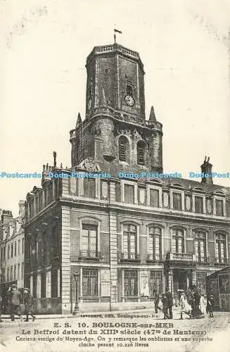 R611325 Boulogne sur Mer Le Beffroi datant du XIII siecle 47 m de Hauteur Curieu