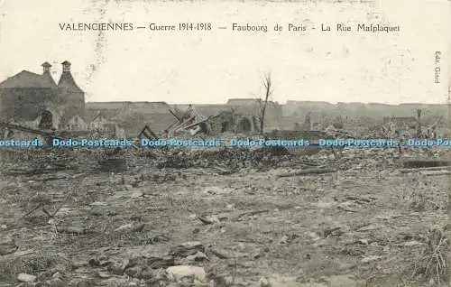 R611525 Valenciennes Guerre 914 Faubourg de Paris La Rue Malplaquet