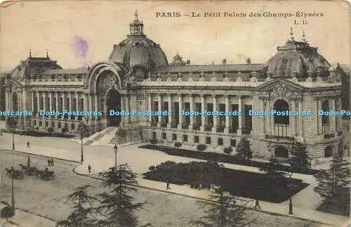 R611605 Paris Le Petit Palais des Champs Elysees A Faucheux L D 1917