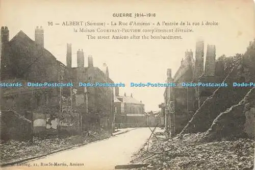 R611623 Albert Somme The Street Amiens after the Bombardment Guerre 1914 G Lelon