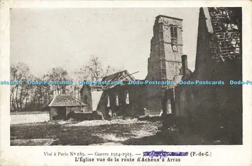 R611715 Foncquevillers L Eglise vue de la Route d Acheux a Arras Huret Ch Bernar