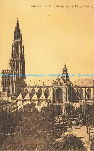 R611872 Anvers La Cathedrale et la Place Verte
