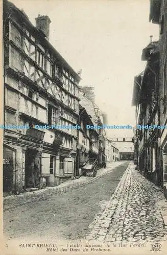 R607588 Saint Brieuc Vieilles Maisons de la Rue Fardel Hotel des Ducs de Bretagn