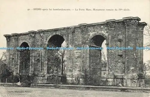 R612194 Reims apres les Bombardments La Porte Mars Monument Romain du IV siecle