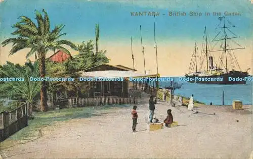 R612280 Kantara British Ship in the Canal Cairo Post Card Trust Serie 649